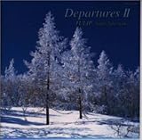 Departures II�`�`���[���b�v�E�X�[�p�[�E�Z���N�V����