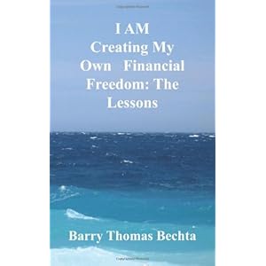I Am Creating My Own Financial Freedom: The Lessons