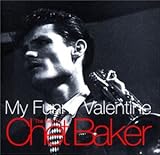 マイ・ファニー・ヴァレンタイン~ベスト・オブ・チェット・ベイカー