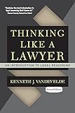 Thinking Like a Lawyer: An Introduction to Legal Reasoning