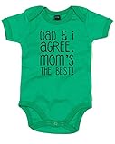(父も私も意見が一致。ママは最高。) Dad & I Agree. Mom's The Best!, プリント　ベビースーツ - グリーン/黒 12-18 ヶ月