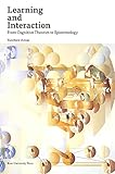 Learning and Interaction: From Cognitive Theories to Epistemology(英書)