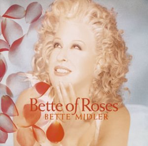ベット・オブ・ローゼス | ベット・ミドラー | オリコンニュース