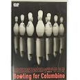 ボウリング・フォー・コロンバイン [DVD]