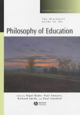 The Blackwell Guide to the Philosophy of Education (Blackwell Philosophy Guides)の表紙