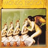 MONDO EROTICA!