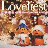 Loveliest LOVERSSOUL�~HIROKI from ORANGE RANGE