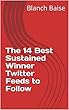 The 14 Best Sustained Winner Twitter Feeds to Follow (English Edition)