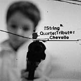 String Quartet Tribute to Chevelle by John Krovoza (2013-05-03)