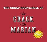 THE GREAT ROCK�fN�fROLL OF CRACK THE MARIAN