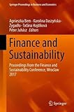 Finance and Sustainability: Proceedings from the Finance and Sustainability Conference, Wroclaw 2017 (Springer Proceedings in Business and Economics)