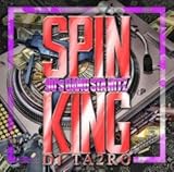 Spin King 90’s Gangster Hitz / DJ Ta2ro