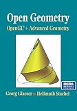 Open Geometry: OpenGL® + Advanced Geometry: Opengl + Advanced Geometry