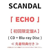 【 先着特典有り ・ 初回限定盤 A 】 S C A N D A L / [album] 「 E C H O 」 スキャンダル アルバム 《 Blu-ray 》 (オリジナルトレカ (HARUNA) or アクリルキーホルダー (ランダム4種))