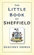 The Little Book of Sheffield