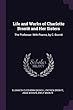 Life and Works of Charlotte Brontë and Her Sisters: The Professor: With Poems, by C. Brontë