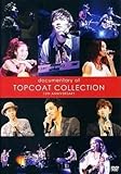 documentary of TOPCOAT COLLECTION 15th ANNIVERSARY