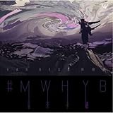 #MWHYB: Deluxe Edition