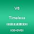 Timeless（初回限定盤B）