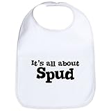 CafePress - All About Spud - Bib by CafePress