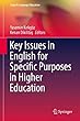 Key Issues in English for Specific Purposes in Higher Education (English Language Education)