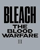 【Amazon.co.jp限定】BLEACH 千年血戦篇 Ⅲ(メーカー特典：キャラクターデザイン・工藤昌史描き下ろし色紙[ハッシュヴァルトVSバズビー]付)(オリジナル特典：描き下ろしB2布ポスター&A4クリアファイル[涅マユリ]付)(完全生産限定版) [Blu-ray]