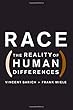 Race: The Reality of Human Differences