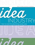 Image de Idea Industry: How to Crack the Advertising Career Code