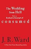 The Wedding from Hell, Part 3: Exclusive Excerpt of Consumed (English Edition)