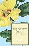 The Cotton Breath