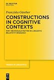 Constructions in Cognitive Contexts: Why Individuals Matter in Linguistic Relativity Research (Trends in Linguistics Studies and Monographs)