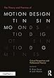 The Theory and Practice of Motion Design: Critical Perspectives and Professional Practice