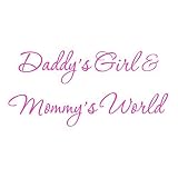 Daddy's Girl and Mommy's World Pink Nursery Wall Decal Quote Vinyl Wall Art Decor Baby's Room #3 by 