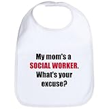 CafePress Mom SW Excuse Bib - Standard Cloud White by CafePress