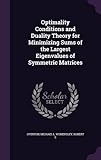 Optimality Conditions and Duality Theory for Minimizing Sums of the Largest Eigenvalues of Symmetric Matrices