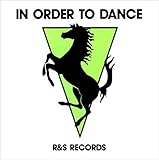 R&S Presents : IN ORDER TO DANCE [2CD] (RS0802CD)