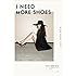 JUJU「JUJU's SHOES BOOK "I NEED MORE SHOES"」