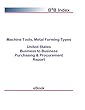 Machine Tools, Metal Forming Types B2B United States: B2B Purchasing + Procurement Values in the United States (English Edition)