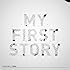 MY FIRST STORY「MY FIRST STORY」