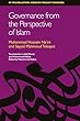 Governance from the Perspective of Islam (In Translation. Modern Muslim Thinkers)