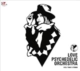 LOVE PSYCHEDELIC ORCHESTRA