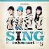 SING