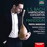 J.S.バッハ:チェンバロ協奏曲集 (ダヴィデ・フェレッラによるマンドリン編)