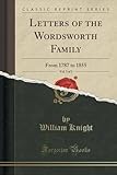 Letters of the Wordsworth Family, Vol. 3 of 3: From 1787 to 1855 (Classic Reprint)