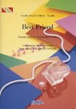 ピアノピースPP830 Best Friend / 西野カナ (ピアノソロ・ピアノ&ヴォーカル) (FAIRY PIANO PIECE)