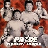 PRIDE -Fighter Theme-