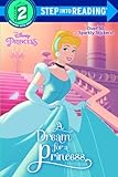 A Dream for a Princess (Disney Princess) (Step into Reading)