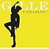 GILLE「I AM GILLE.」