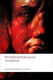 Cover of The Tragedy of Coriolanus: The Oxford Shakespeare