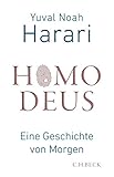 Homo Deus: Eine Geschichte von Morgen
